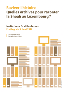 Conférence « Raviver l’histoire – Quelles archives pour raconter la Shoah au Luxembourg ? » organisée par le Conseil des archives