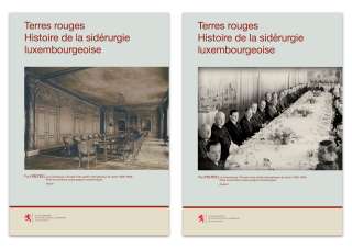Terres rouges - Histoire de la sidérurgie luxembourgeoise, Vol. VI